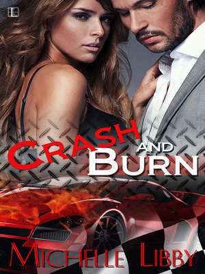 cover image of Crash and Burn